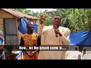 Video: Woli Agba - IPM Wedding Preparation part 3